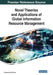 Novel Theories and Applications of Global Information Resource Management by Zuopeng (Justin) Zhang