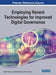 Employing Recent Technologies for Improved Digital Governance by Vasaki Ponnusamy