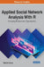 Applied Social Network Analysis With R: Emerging Research and Opportunities by Mehmet Gençer