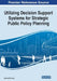 Utilizing Decision Support Systems for Strategic Public Policy Planning by Mohamed Timoulali