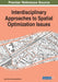 Interdisciplinary Approaches to Spatial Optimization Issues by Sami Faiz, Soumaya Elhosni