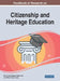 Handbook of Research on Citizenship and Heritage Education by Emilio José Delgado-Algarra