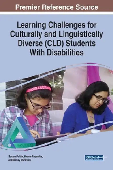 Learning Challenges for Culturally and Linguistically Diverse (CLD) Students With Disabilities by Soraya Fallah