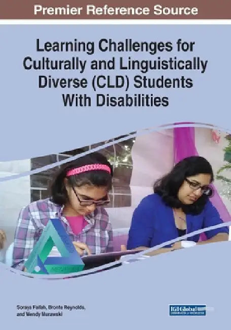 Learning Challenges for Culturally and Linguistically Diverse (CLD) Students With Disabilities by Soraya Fallah
