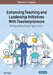 Enhancing Teaching and Leadership Initiatives With Teacherpreneurs: Emerging Research and Opportunities by Pam Epler