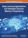 Deep Learning Applications and Intelligent Decision Making in Engineering by Karthikrajan Senthilnathan