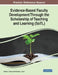 Evidence-Based Faculty Development Through the Scholarship of Teaching and Learning (SoTL) by Rachel C. Plews