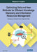 Optimizing Data and New Methods for Efficient Knowledge Discovery and Information Resources Management: Emerging Research and Opportunities by Susan Swayze