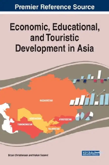 Economic, Educational, and Touristic Development in Asia by Bryan Christiansen
