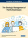 Handbook of Research on the Strategic Management of Family Businesses by Jesús Manuel Palma-Ruiz