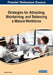Strategies for Attracting, Maintaining, and Balancing a Mature Workforce by Claretha Hughes