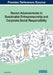 Recent Advancements in Sustainable Entrepreneurship and Corporate Social Responsibility by Amulya Gurtu