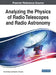 Analyzing the Physics of Radio Telescopes and Radio Astronomy by Kim Ho Yeap