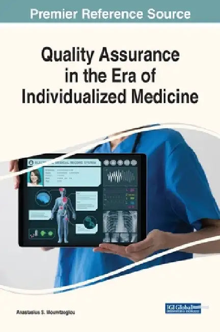 Quality Assurance in the Era of Individualized Medicine by Anastasius S. Moumtzoglou