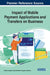 Impact of Mobile Payment Applications and Transfers on Business by Thaisaiyi Zephania Opati