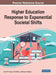 Higher Education Response to Exponential Societal Shifts by Jerrid P. Freeman