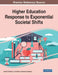 Higher Education Response to Exponential Societal Shifts by Jerrid P. Freeman