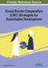 Cross-Border Cooperation (CBC) Strategies for Sustainable Development by Rui Alexandre Castanho