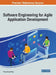 Software Engineering for Agile Application Development by Chung-Yeung Pang