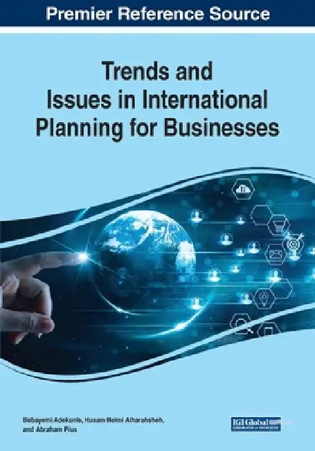 Trends and Issues in International Planning for Businesses by Babayemi Adekunle