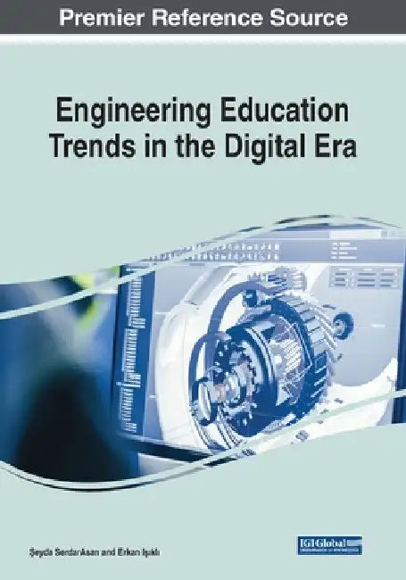 Engineering Education Trends in the Digital Era by Şeyda Serdarasan