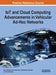 IoT and Cloud Computing Advancements in Vehicular Ad-Hoc Networks by Ram Shringar Rao