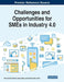 Challenges and Opportunities for SMEs in Industry 4.0 by Noor Hazlina Ahmad