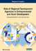 Role of Regional Development Agencies in Entrepreneurial and Rural Development: Emerging Research and Opportunities by Milan B. Vemic