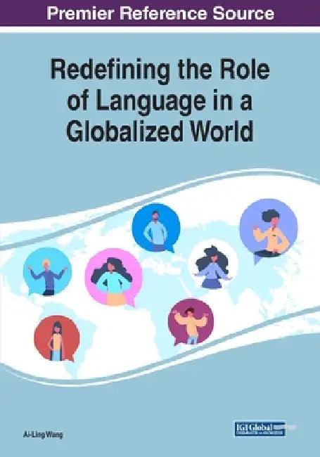 Redefining the Role of Language in a Globalized World by Ai-Ling Wang