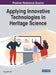Applying Innovative Technologies in Heritage Science by George Pavlidis