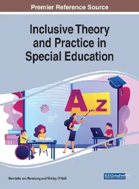Inclusive Theory and Practice in Special Education by Henriette Van Rensburg