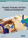 Handbook of Research on Prenatal, Postnatal, and Early Childhood Development by Neriman Aral