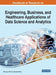 Handbook of Research on Engineering, Business, and Healthcare Applications of Data Science and Analytics by Bhushan Patil