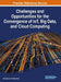 Challenges and Opportunities for the Convergence of IoT, Big Data, and Cloud Computing by Sathiyamoorthi Velayutham