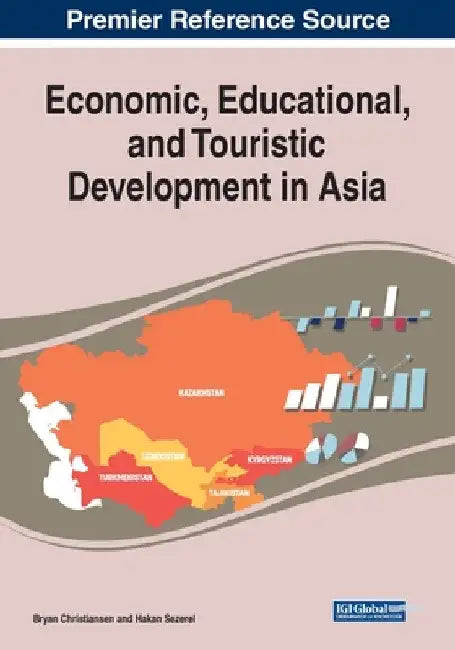 Economic, Educational, and Touristic Development in Asia by Bryan Christiansen