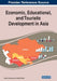 Economic, Educational, and Touristic Development in Asia by Bryan Christiansen