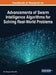 Handbook of Research on Advancements of Swarm Intelligence Algorithms for Solving Real-World Problems by Shi Cheng