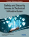 Safety and Security Issues in Technical Infrastructures by David Rehak