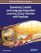 Examining Content and Language Integrated Learning (CLIL) Theories and Practices by Liudmila Khalyapina
