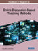 Handbook of Research on Online Discussion-Based Teaching Methods by Lesley Wilton