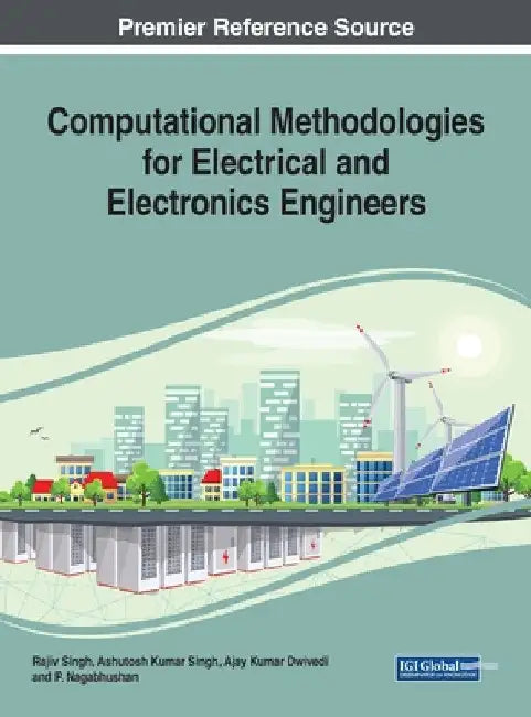 Computational Methodologies for Electrical and Electronics Engineers by Rajiv Singh