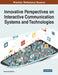 Innovative Perspectives on Interactive Communication Systems and Technologies by Muhammad Sarfraz