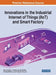 Innovations in the Industrial Internet of Things (IIoT) and Smart Factory by Sam Goundar