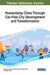 Humanizing Cities Through Car-Free City Development and Transformation by Rahma M. Doheim