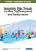 Humanizing Cities Through Car-Free City Development and Transformation by Rahma M. Doheim