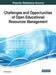 Challenges and Opportunities of Open Educational Resources Management by S. Thanuskodi