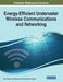 Energy-Efficient Underwater Wireless Communications and Networking by Nitin Goyal