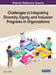Challenges to Integrating Diversity, Equity, and Inclusion Programs in Organizations by Aaron J. Griffen