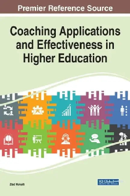 Coaching Applications and Effectiveness in Higher Education by Ziad Hunaiti
