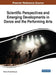 Scientific Perspectives and Emerging Developments in Dance and the Performing Arts by Bárbara Pessali-Marques